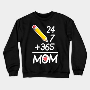 365 Mom Crewneck Sweatshirt